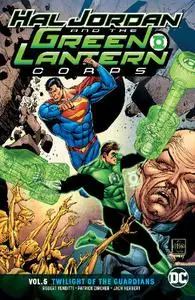 DC-Hal Jordan And The Green Lantern Corps Vol 05 Twilight Of The Guardians 2018 Hybrid Comic eBook