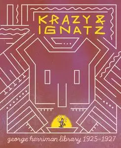 The George Herriman Library v04 - Krazy &amp;amp; Ignatz 1925-1927 (2023) (Digital) (Dipole-Empire