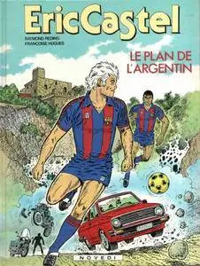 Eric Castel - Tome 11 - Le plan de l'Argentin