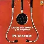 Astor Piazzolla - Pulsación (1969)