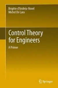 Control Theory for Engineers: A Primer (Repost)