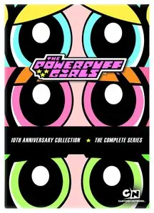 The Powerpuff Girls: The Complete Series - 10th Anniversary Collection (1998/2005)