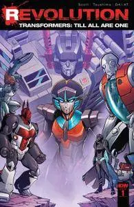 The Transformers Till All Are One - Revolution 001 (2016)