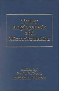 Tumor Angiogenesis and Microcirculation