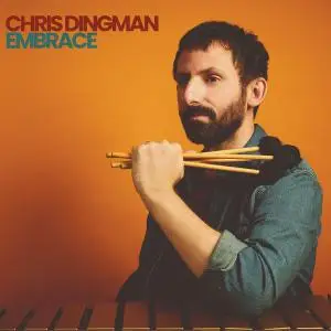 Chris Dingman ‎– Embrace (2020)