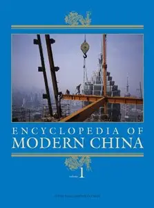 Encyclopedia of Modern China (4 volume set) (repost)