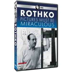 PBS American Masters - Rothko  Pictures  Must Be Miraculous (2019)