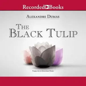 The Black Tulip [Audiobook]