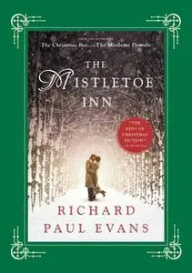 «The Mistletoe Inn» by Richard Paul Evans