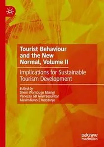 Tourist Behaviour and the New Normal, Volume II