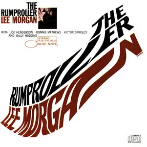 Lee Morgan – The Rumproller (1965)(Blue Note USA Pressing)(CDP 746428 2)