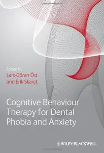 Cognitive Behavioral Therapy for Dental Phobia and Anxiety (repost)