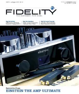 Fidelity - Zeitschrift für HiFi, High End, Musik, Zeitgeist & Lifestyle No. 14 - Juli/August 04/2014
