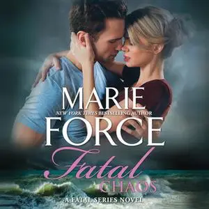 «Fatal Chaos» by Marie Force