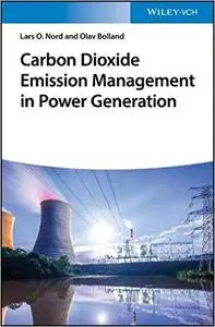 Carbon Dioxide Emission Management in Power Generation