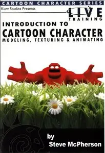 Kurv Studios: Introduction to Cartoon Modeling, Texturing & Animation