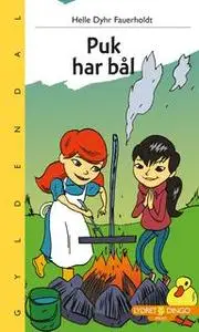 «Puk har bål» by Helle Dyhr Fauerholdt