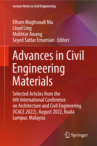 Advances in Civil Engineering Materials : Selected Articles from the 6th International Conference on Architecture