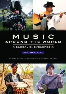 Music around the World: A Global Encyclopedia [3 volumes]