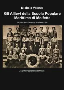 Gli Allievi della Scuola Popolare Marittima di Molfetta