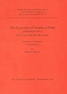The Geography of Anasias of Sirak: The Long and the Short Recension. Introduction, Translation and Commentary