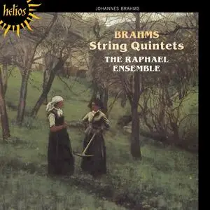 The Raphael Ensemble - Johannes Brahms: String Quintets (2010)