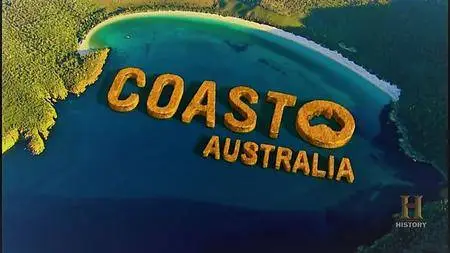 History Channel - Coast Australia: Series 3 (2017)