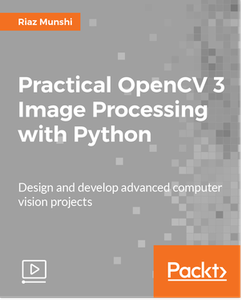 Practical OpenCV 3 Image Processing with Python