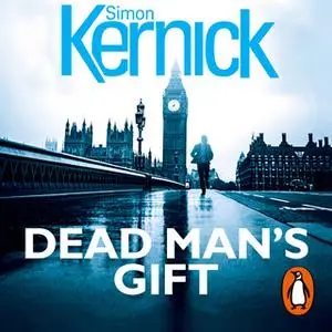 «Dead Man's Gift» by Simon Kernick