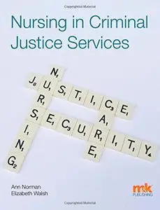 Nursing in Criminal Justice Services