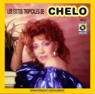 Chelo - Los Exitos Tropicales de Chelo  (1998)