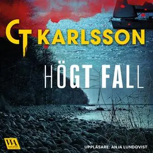 «Högt fall» by C.T. Karlsson