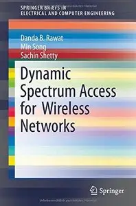 Dynamic Spectrum Access for Wireless Networks (Repost)