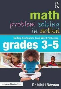 Math Problem Solving in Action: Getting Students to Love Word Problems