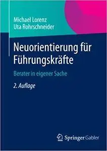 Neuorientierung für Führungskräfte: Berater in eigener Sache (Repost)