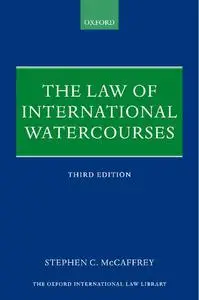 The Law of International Watercourses, 3rd edition