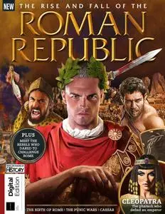 All About History Roman Republic - 3rd Edition - March 2023