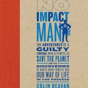 No Impact Man (Audiobook)