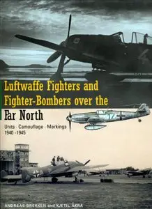 Luftwaffe Fighters and Fighter-Bombers over the Far North (repost)