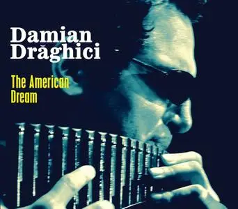 Damian Draghici - The American Dream (2016)