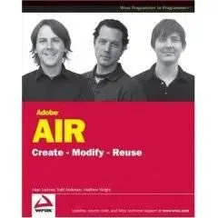 Adobe AIR Create Modify Reuse