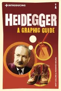 Introducing Heidegger: A Graphic Guide