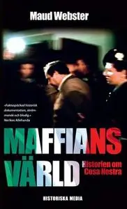 «Maffians värld» by Maud Webster