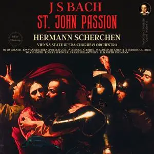 Hermann Scherchen - Bach: St. John Passion, BWV 245 (Remastered) (1962/2023)