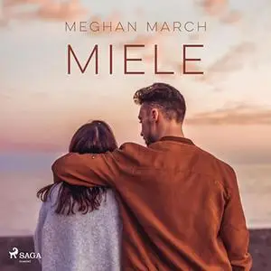 «Miele» by Meghan March