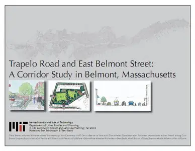 Trapelo Road and East Belmont Street: A Corridor Study in Belmont, Massachusetts