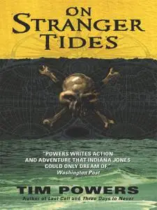 «On Stranger Tides» by Tim Powers