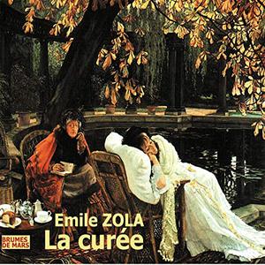 Émile Zola, "La curée"