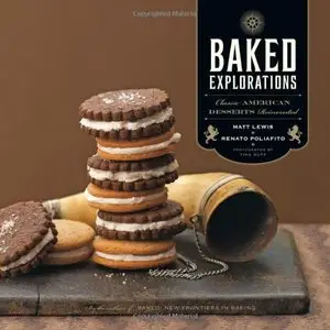 Baked Explorations: Classic American Desserts Reinvented (repost)