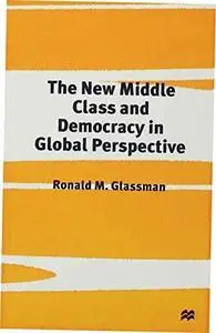 The New Middle Class and Democracy in Global Perspective